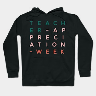 Teacher apprecion week Hoodie